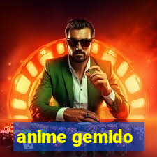 anime gemido